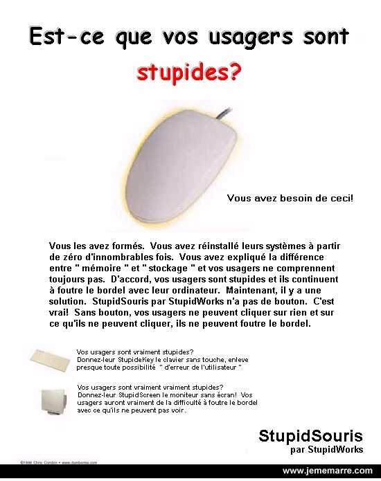 Utilisateurs stupides ?